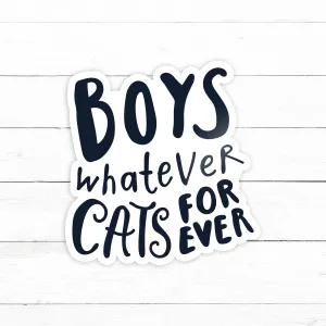 Boys Whatever Sticker | Waterproof Vinyl Decal | 3in
