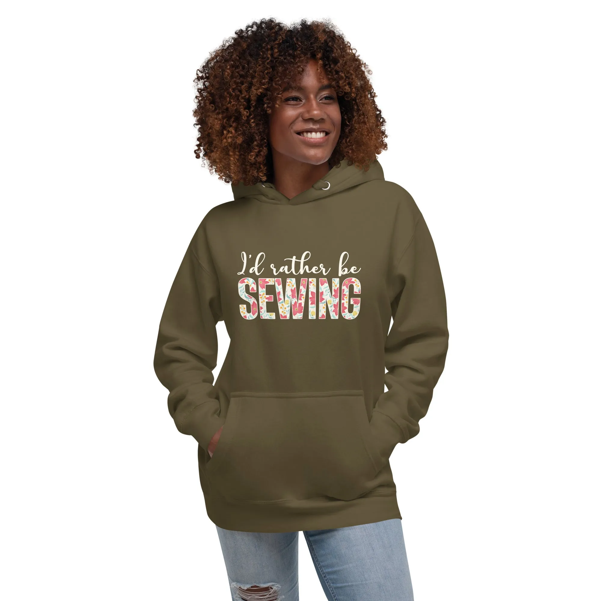 I'd rather be Sewing | Unisex Hoodie